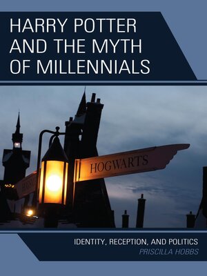 cover image of Harry Potter and the Myth of Millennials